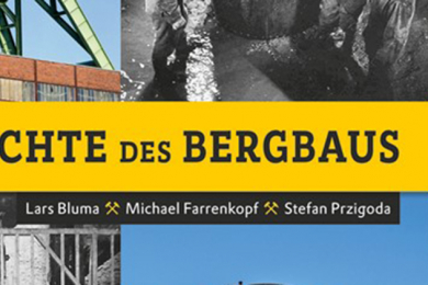 Zu sehen ist das Buchcover mit einer Collage von historischen Fotografien aus dem Bergbau.