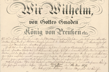 Handschriftlich ausgefertigte Urkunde, die mit „Friedrich Wilhelm“ unterschrieben und damit von Kaiser Wilhelm I. als preußischem König gezeichnet ist